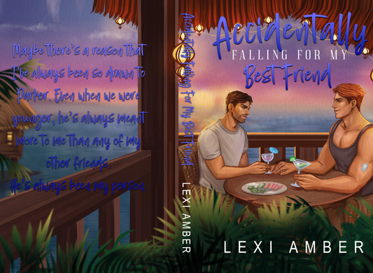 Accidentally Falling For My Best Friend- Patreon Exclusive Hardcover- August/September