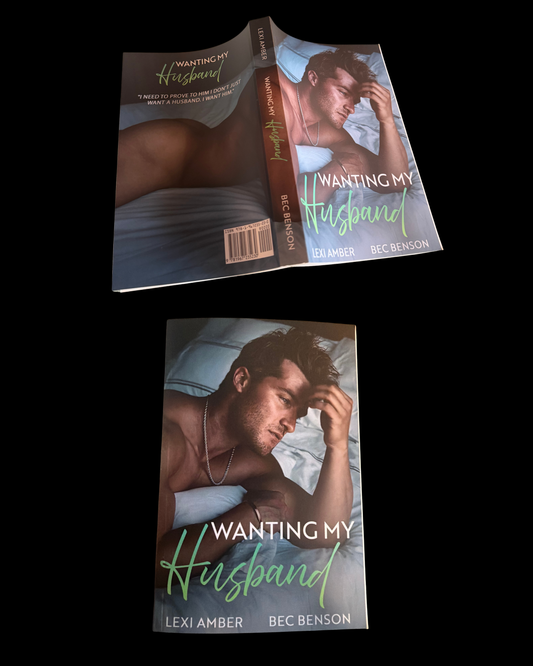 SCRATCH AND DENT Paperback-Wanting My Husband- WEBSITE EXCLUSIVE CHEEKY COVER